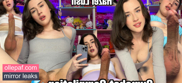Latest Leaks Hazel Lush Nude #310 - Fapello